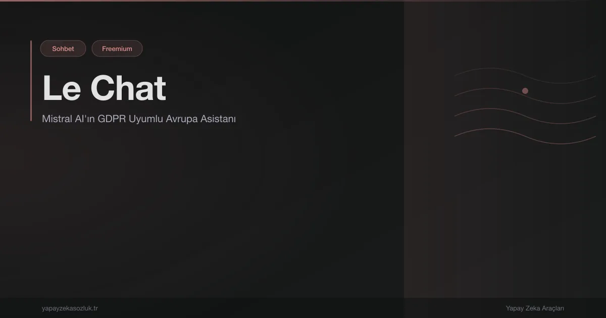 Le Chat — Mistral AI Avrupa yapay zeka asistanı hero görseli